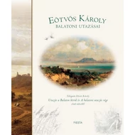 Eötvös Károly - Eötvös Károly balatoni utazásai