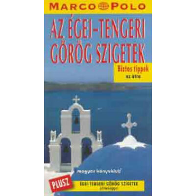 Klaus Bötig - Az Égei-tengeri görög szigetek - Marco Polo útikönyv