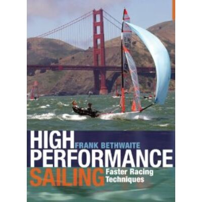 Frank Bethwaite - High Performance Sailing