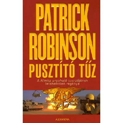 Patrick Robinson - Pusztító tűz