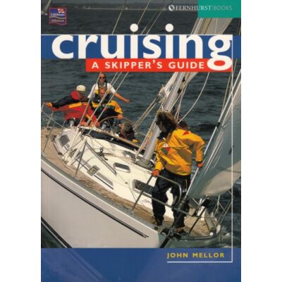 John Mellor - Cruising: a skipper's Guide  