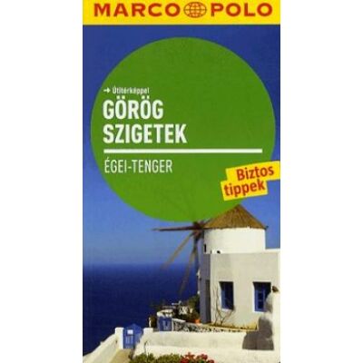 Klaus Bötig - Az Égei-tengeri görög szigetek - Marco Polo útikönyv  