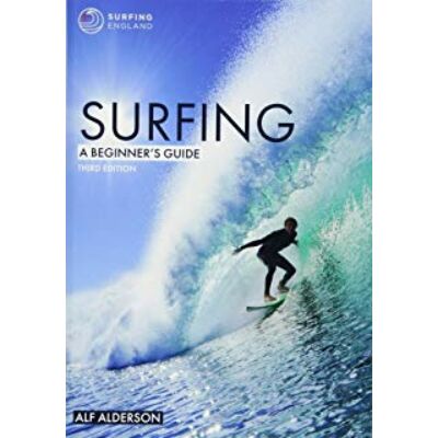 Alf Alderson - Surfing - A Beginner's Guide  