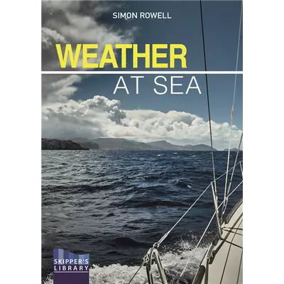 Simon Rowell - Weather at Sea  
